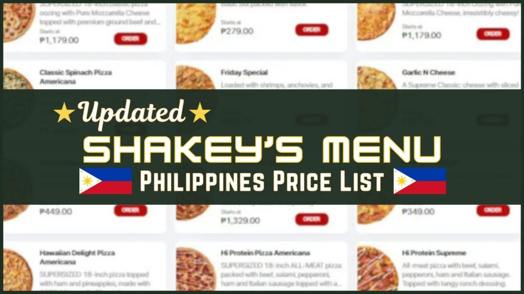 Shakeys Philippines Menu And Prices October Philmenu