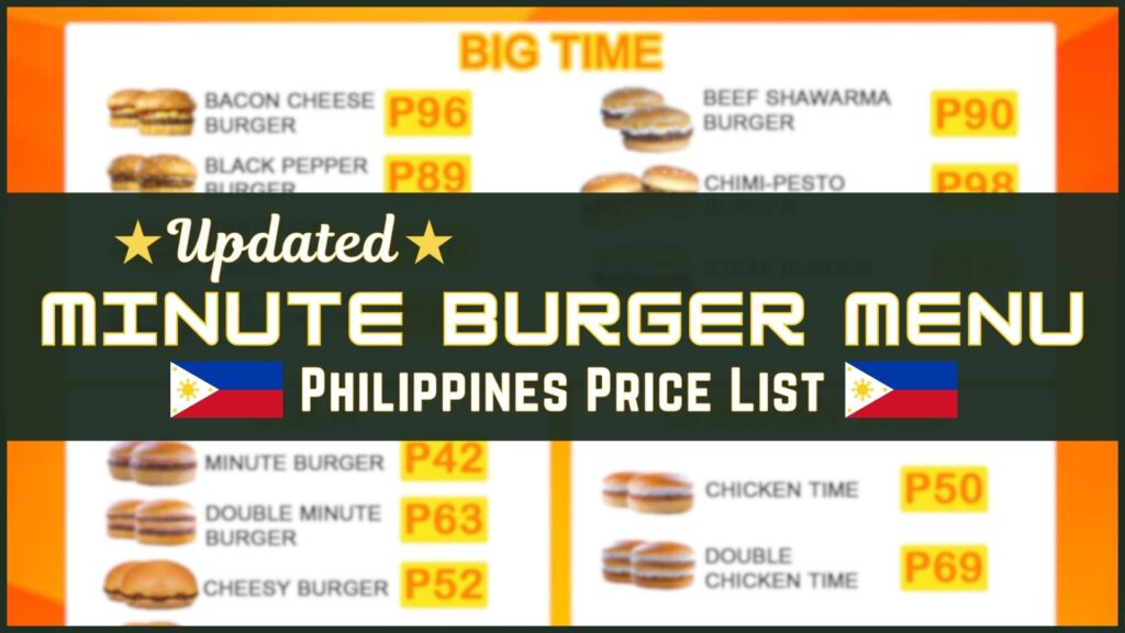 Minute Burger Philippines Menu And Prices October Philmenu