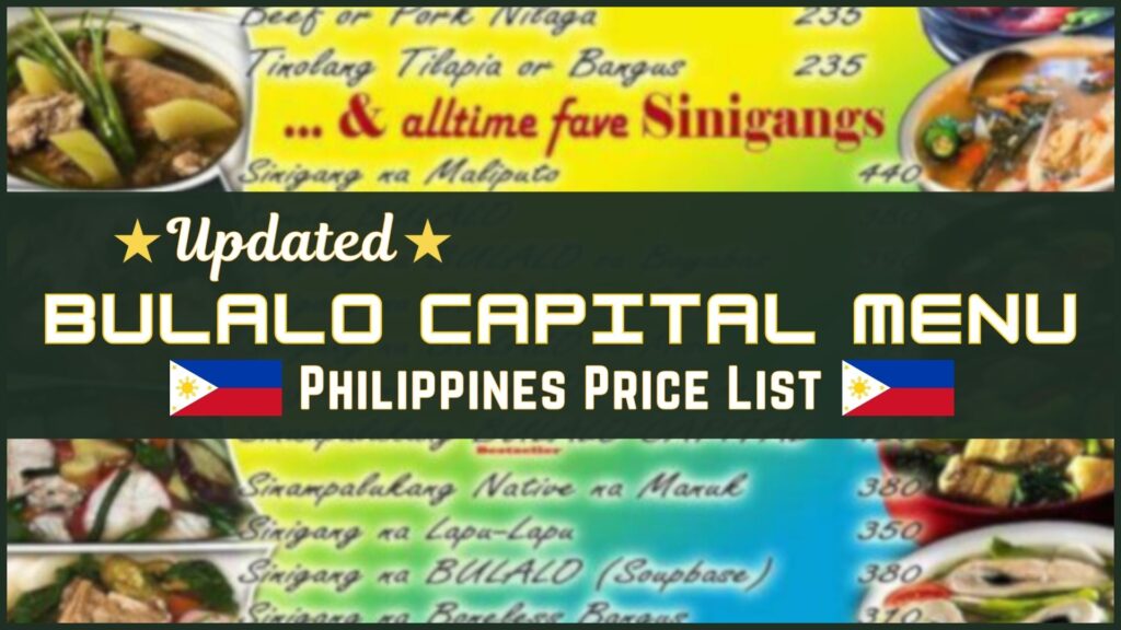 Bulalo Capital Philippines Menu and Prices [September 2024] - PhilMenu